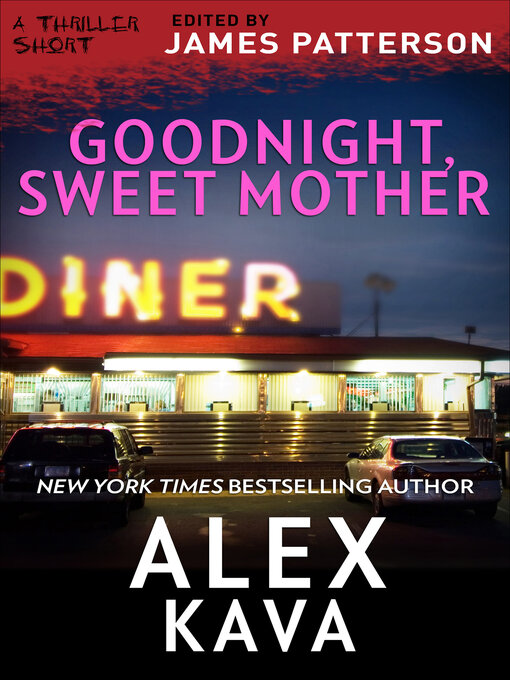Title details for Goodnight, Sweet Mother by Alex Kava - Wait list